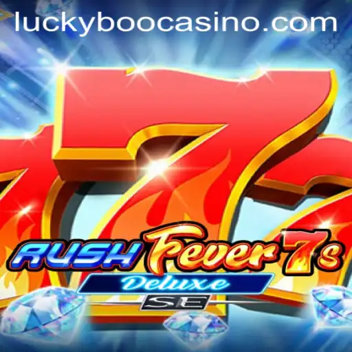 RushFever7sDeluxeSE: A Thrilling Adventure at Boo Casino