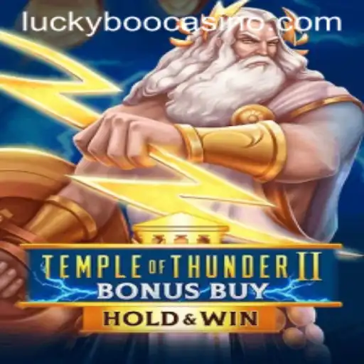 Discover the Excitement of Temple of Thunder II Bonus Buy at Boo Casino